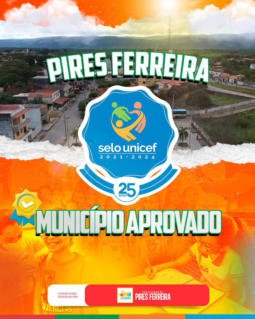 Pires Ferreira foi aprovado no Selo UNICEF